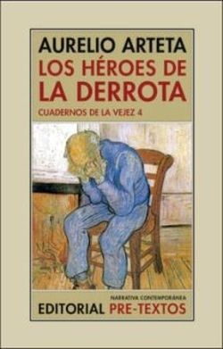 HEROES DE LA DERROTA, LOS