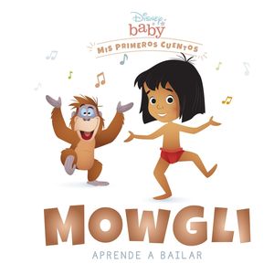 MOWGLI APRENDE A BAILAR. DISNEY BABY