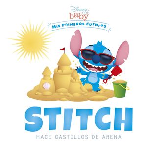 STITCH HACE CASTILLOS DE ARENA. DISNEY BABY