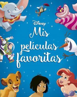 MIS PELÍCULAS FAVORITAS DISNEY