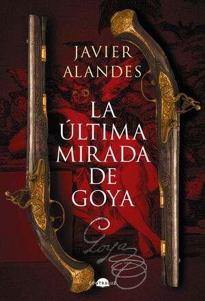 ÚLTIMA MIRADA DE GOYA, LA