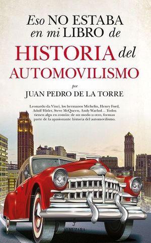 ESO NO ESTABA EN MI LIBRO DE HISTORIA DEL AUTOMOVILISMO