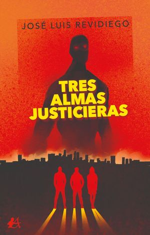 TRES ALMAS JUSTICIERAS