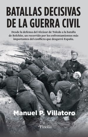 BATALLAS DECISIVAS DE LA GUERRA CIVIL