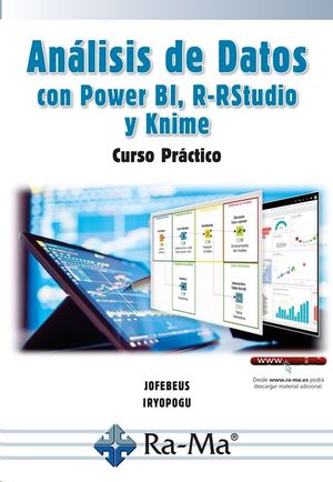 ANÁLISIS DE DATOS CON POWER BI, R-RSTUDIO Y KNIME