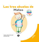 TRES ABUELAS DE MATEO, LAS