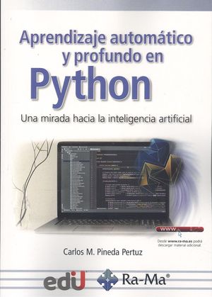 PYTHON, APRENDIZAJE AUTOMÁTICO Y PROFUNDO EN