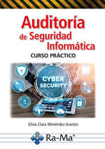 AUDITORÍA DE LA SEGURIDAD INFORMÁTICA