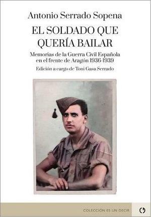 SOLDADO QUE QUERÍA BAILAR, EL