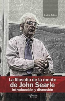 FILOSOFÍA DE LA MENTE DE JOHN SEARLE, LA