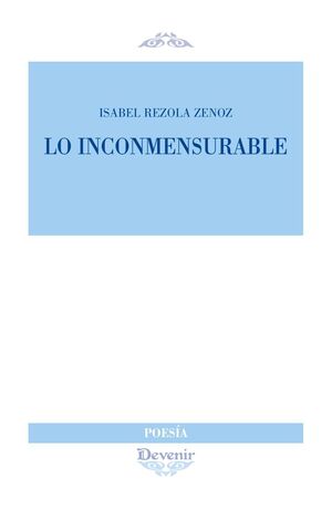 INCONMENSURABLE, LO