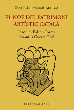 NOÈ DEL PATRIMONI ARTÍSTIC CATALÀ, EL