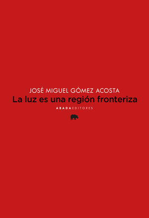 LUZ ES UNA REGIÓN FRONTERIZA, LA