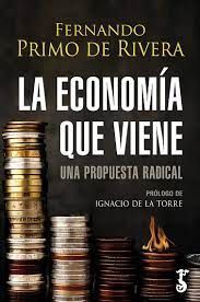 ECONOMÍA QUE VIENE, LA