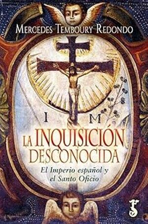 INQUISICIÓN DESCONOCIDA, LA