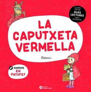 CAPUTXETA VERMELLA, LA  EN PATUFET