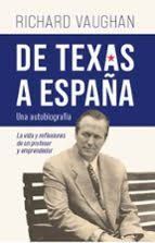DE TEXAS A ESPAÑA. UNA AUTOBIOGRAFIA