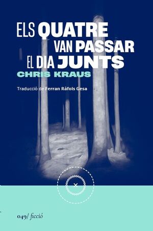 QUATRE VAN PASSAR EL DIA JUNTS, ELS