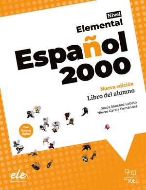 ESPAÑOL 2000 - NIVEL ELEMENTAL - LIBRO DEL ALUMNO
