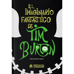 IMAGINARIO FANTASTICO DE TIM BURTON, EL