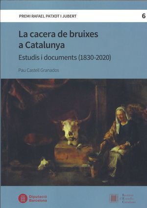 CACERA DE BRUIXES A CATALUNYA, LA