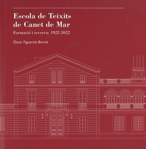ESCOLA DE TEIXITS DE CANET DE MAR