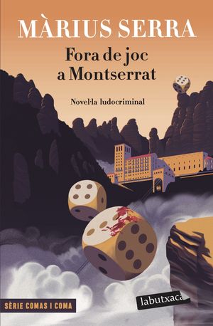 FORA DE JOC A MONTSERRAT. NOVEL·LA LUDOCRIMINAL