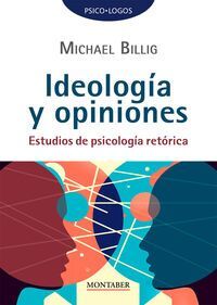 IDEOLOGÍA Y OPINIONES