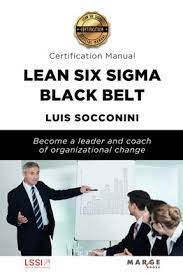 LEAN SIX SIGMA BLACK BELT. CERTIFICATION MANUAL