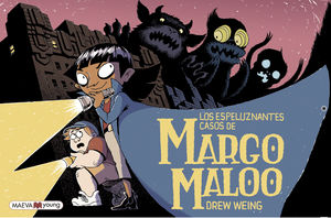 ESPELUZNANTES CASOS DE MARGO MALOO, LOS