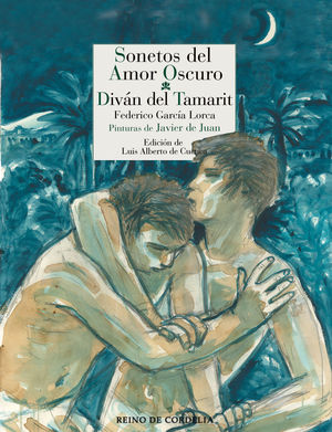 SONETOS DEL AMOR OSCURO/ DIVÁN DEL TAMARIT