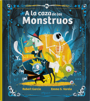LA CAZA DE LOS MONSTRUOS, A
