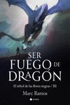 SER FUEGO DE DRAGÓN