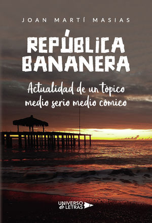 REPÚBLICA BANANERA.