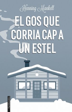 GOS QUE CORRIA CAP A UN ESTEL, EL