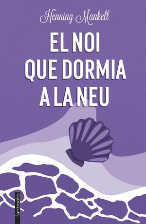 NOI QUE DORMIA A LA NEU, EL