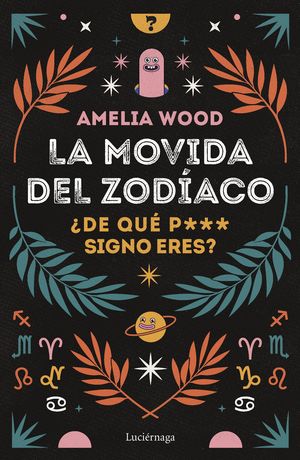 MOVIDA DEL ZODÍACO, LA