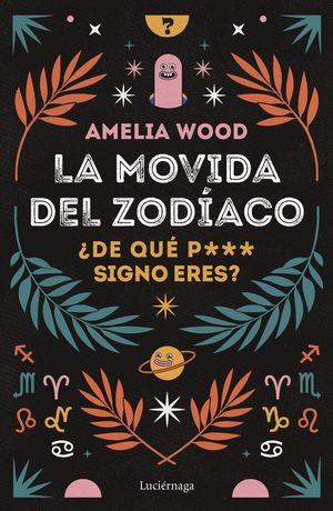 MOVIDA DEL ZODÍACO, LA