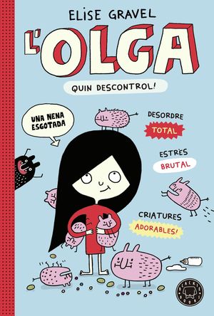 OLGA, QUIN DESCONTROL!,  L'