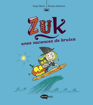 UNES VACANCES DE BRUIXA