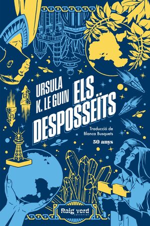 DESPOSSEÏTS, ELS  (EDICIÓ 50 ANIVERSARI)