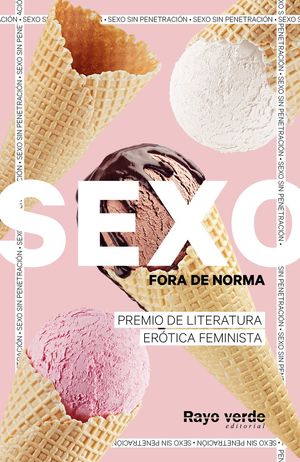 SEXO FORA DE NORMA (HELADOS CASTELLANO)