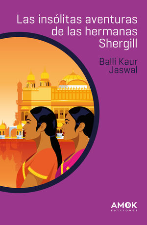 INSÓLITAS AVENTURAS DE LAS HERMANAS SHERGILL, LAS