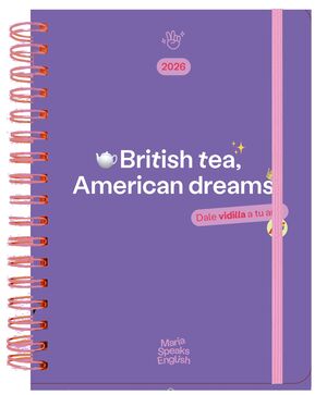 AGENDA 2026 ANUAL SEMANAL BRITISH TEA, AMERICAN DREAMS