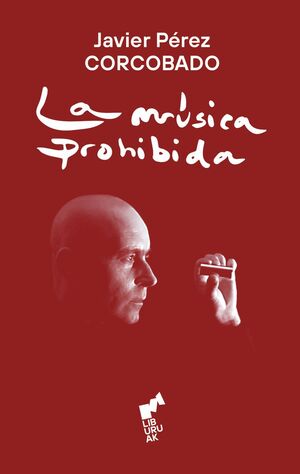 MUSICA PROHIBIDA, LA