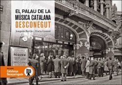 PALAU DE LA MÚSICA CATALANA DESCONEGUT, EL