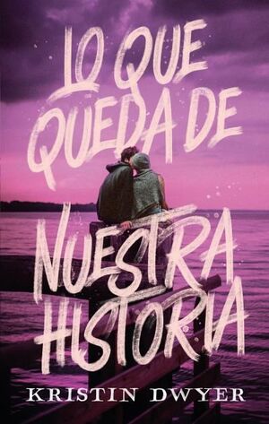 QUEDA DE NUESTRA HISTORIA, LO QUE