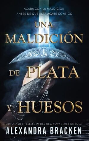 MALDICIÓN DE PLATA Y HUESOS, UNA