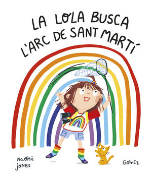 LOLA BUSCA L'ARC DE SANT MARTÍ, LA