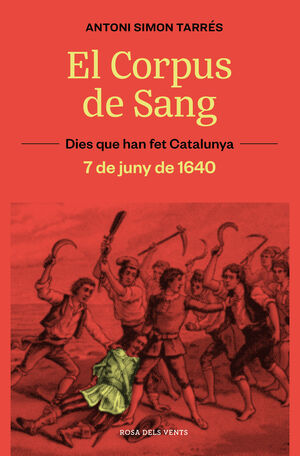 CORPUS DE SANG, EL (7 DE JUNY DE 1640)